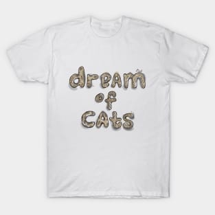 dream of cats T-Shirt